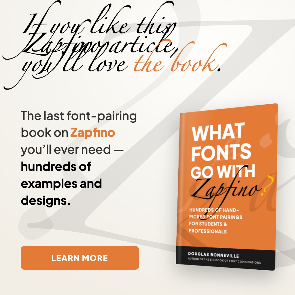 What Fonts Go With Zapfino? - the book from BonFX, coming soon